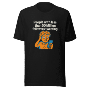 50 Million Followers Tweet Viral Statement Tee