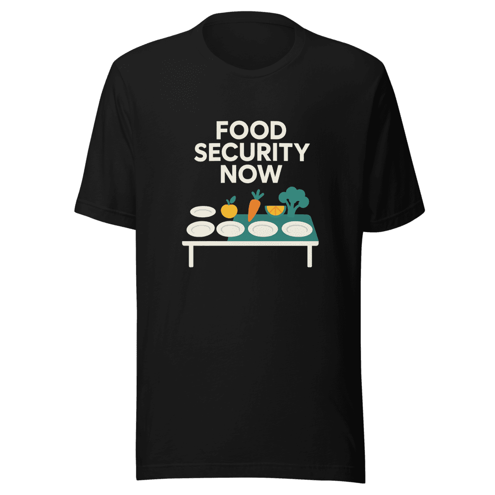 Food Security Awareness Tee - Fight Hunger Now