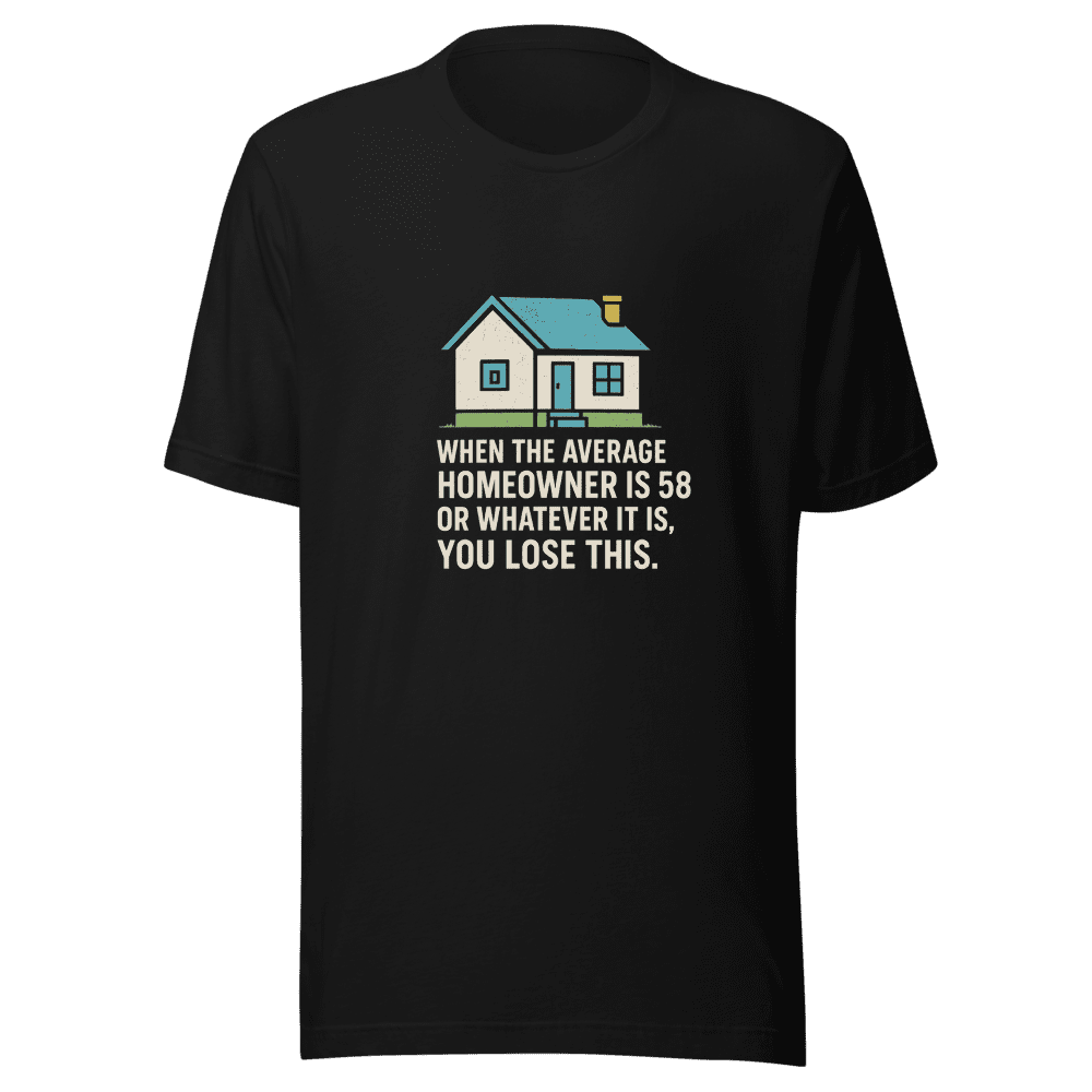 Average Homeowner T-Shirt Viral Humor Tee