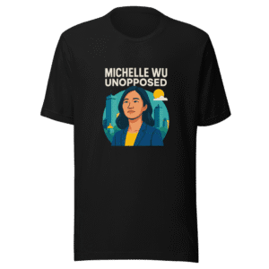 Michelle Wu Unopposed Mayor Trending T-Shirt