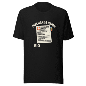 Discharge Paper Bio Viral Tweet T-Shirt