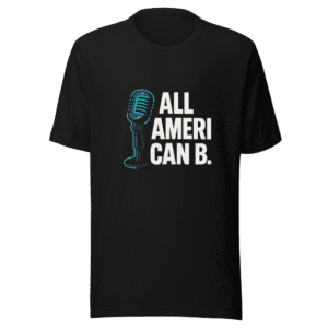 All American B T-Shirt Viral Political Tee