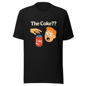 The Coke Viral Tweet T-Shirt Funny Meme Tee