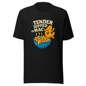 Tender Dipped in Maccc Viral Foodie T-Shirt