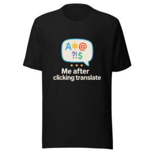 Translate Button Meme Viral T-Shirt
