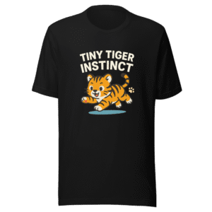 Tiny Tiger Instinct T-Shirt Viral TikTok Cat