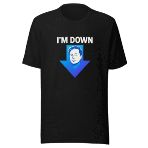 I'm Down Graphic Tee Viral Elon Musk Meme