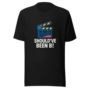 Ain't Even 10 Years Old Movie T-Shirt