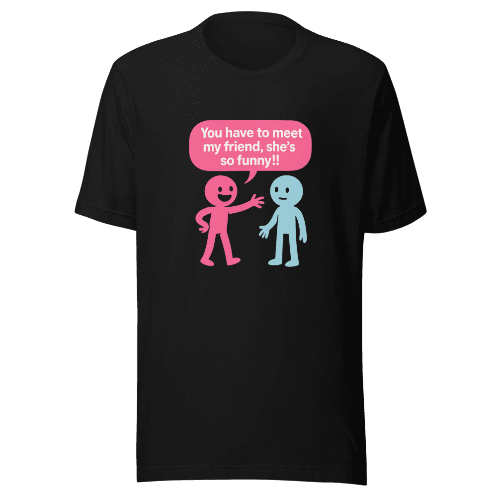 Shes So Funny Viral Tee Trending Friendship