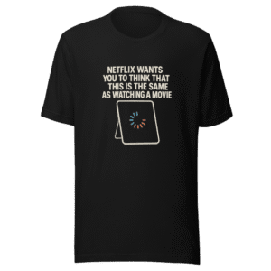 Netflix iPad Movie Meme Viral T-Shirt