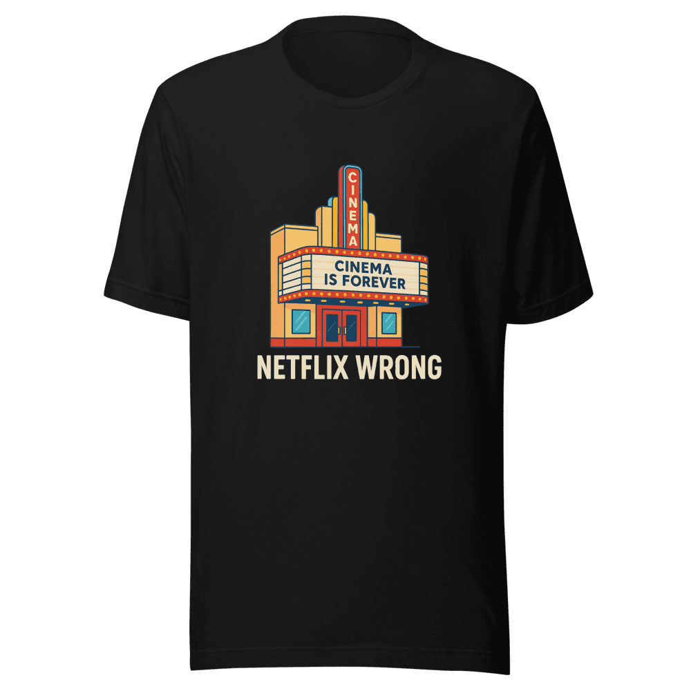 Netflix Wrong Movie Theaters T-Shirt