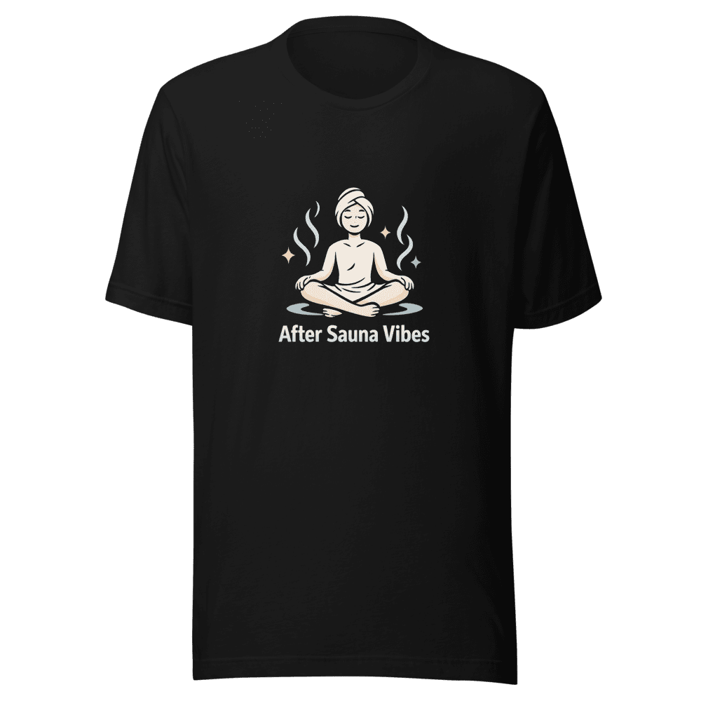 After Sauna Vibes T-Shirt - Relaxed Fit Comfort