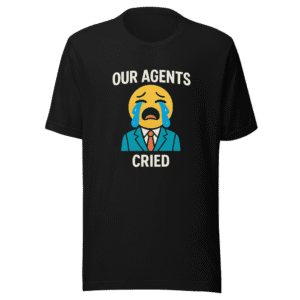 Our Agents Cried Stranger Things Funny T-Shirt