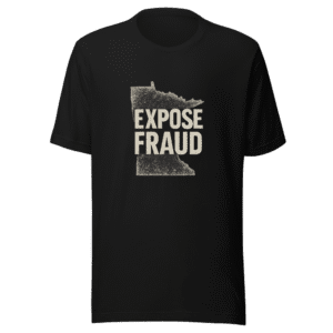 Expose Minnesota Fraud Viral T-Shirt