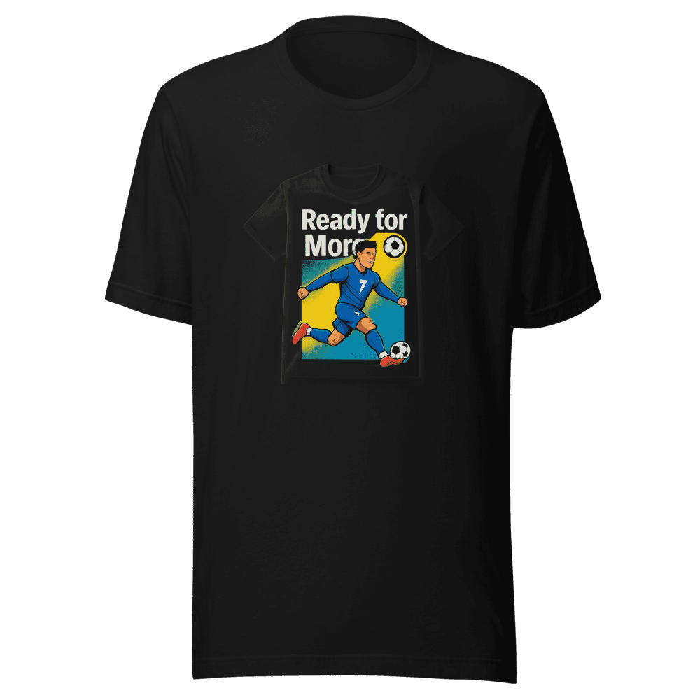 Cristiano Ronaldo Ready for More Soccer T-Shirt