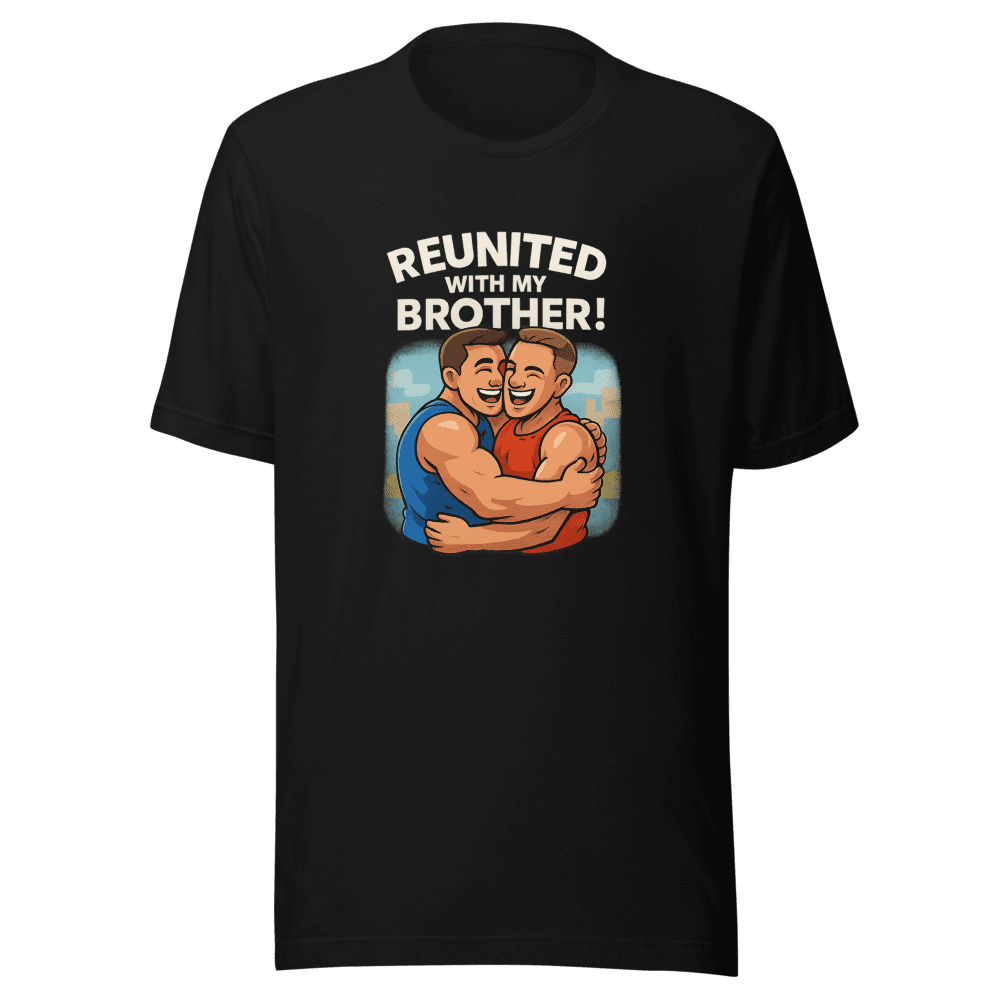 Reunited Brother T-Shirt Viral Strongman Tee