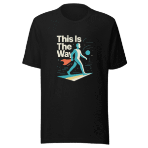 This Is The Way T-Shirt Viral Tweet