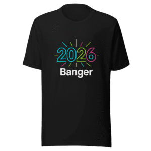 2026 Banger T-Shirt Viral Optimism Tee