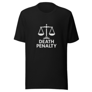 Death Penalty Controversial Statement T-Shirt