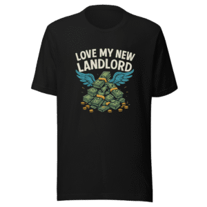 Love My New Landlord T-Shirt Viral Trend