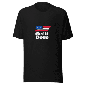 Get It Done Save America Trendy T-Shirt