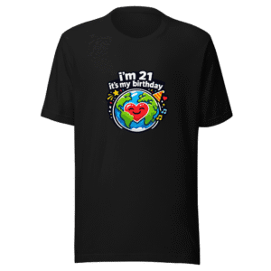I'm 21 Birthday Globe Trendy T-Shirt