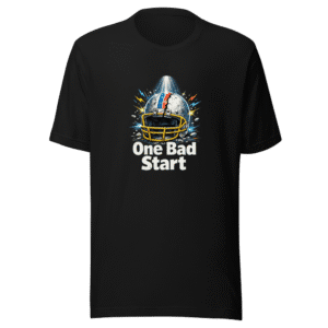 One Bad Start NFL Meme T-Shirt