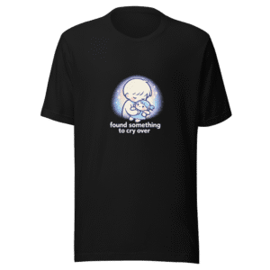 Viral Found Something To Cry Over Doll Hug Tee