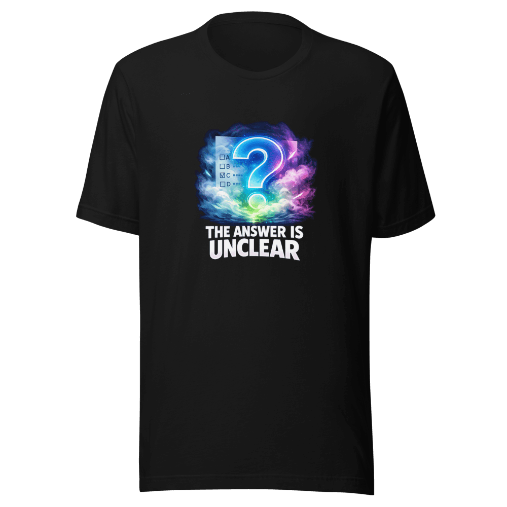 Not Seeing Wrong Answers Weird Exam Tee