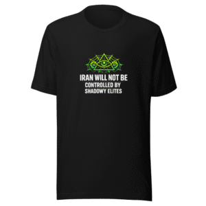 Defiant Iran Shadowy Elites Viral Meme Tee