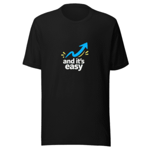 Viral ‘And It’s Easy’ Meme T-Shirt Confident Style