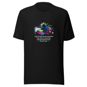 Old Internet Vibe Shirt - Retro Social Media Meme Tee