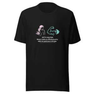 Effortlessly Pretty Women vs Gym Men Tee