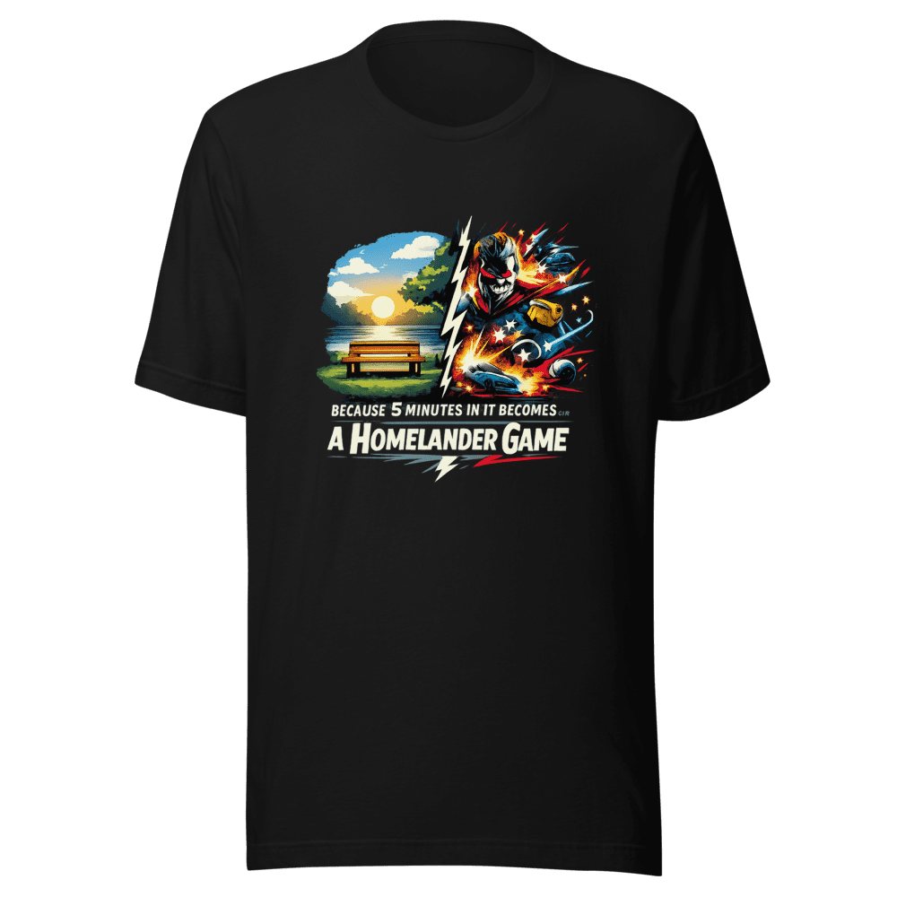 Homelander Game T-Shirt: 5 Mins In