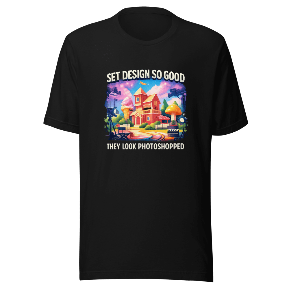 Set Design So Good They Look Photoshopped Tee