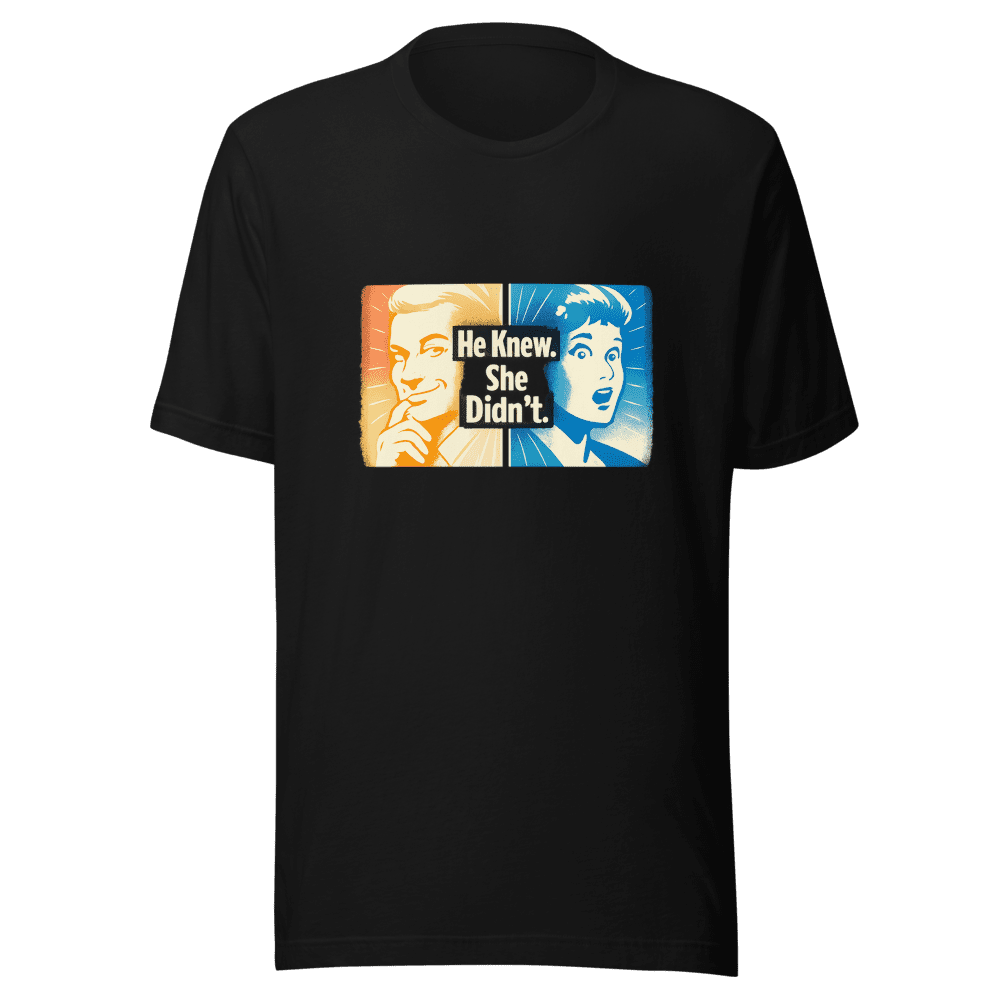 He Knew She Didn't Vintage Retro Aesthetic T-Shirt - Image 2