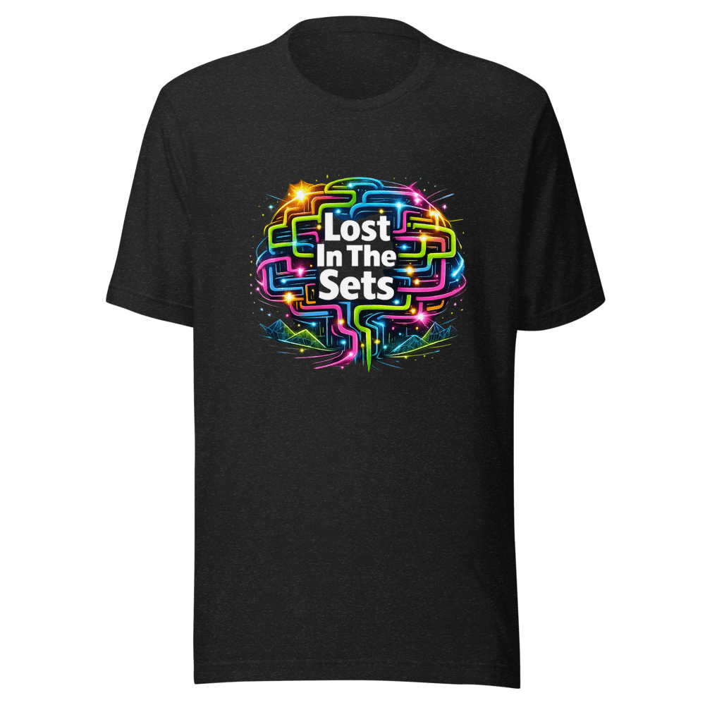 Lost In The Sets Viral Quote T-Shirt