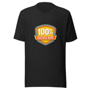 Success Rate 100% Tee - Historic Achievements