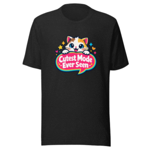 Cutest Mode Ever Seen Viral Meme T-Shirt