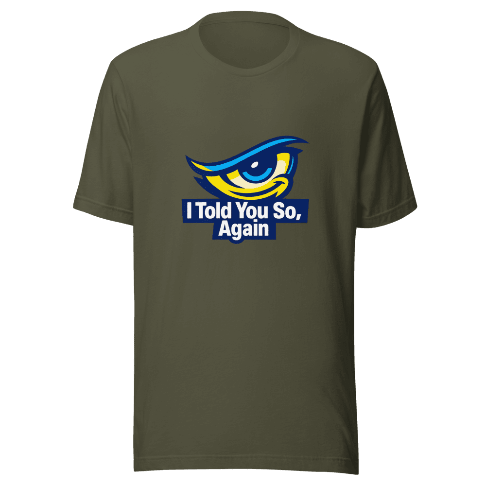 Told You So Viral Quote Tee - The Ultimate I Told You Again Shirt - Image 10