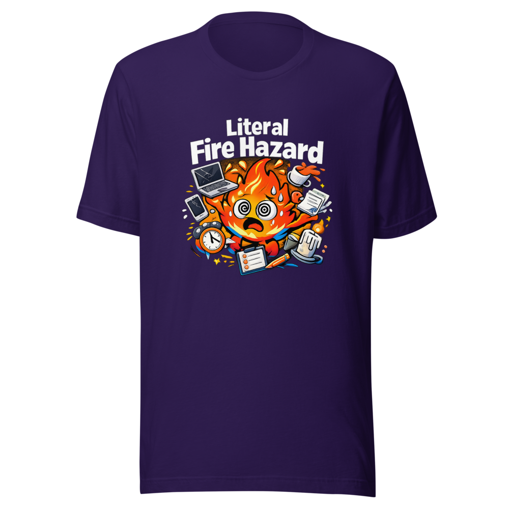 Literal Fire Hazard T-Shirt - Image 3