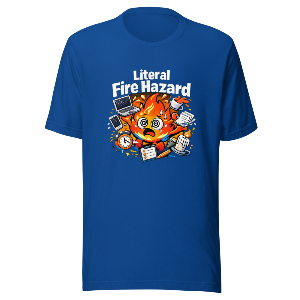 Literal Fire Hazard T-Shirt - Image 8