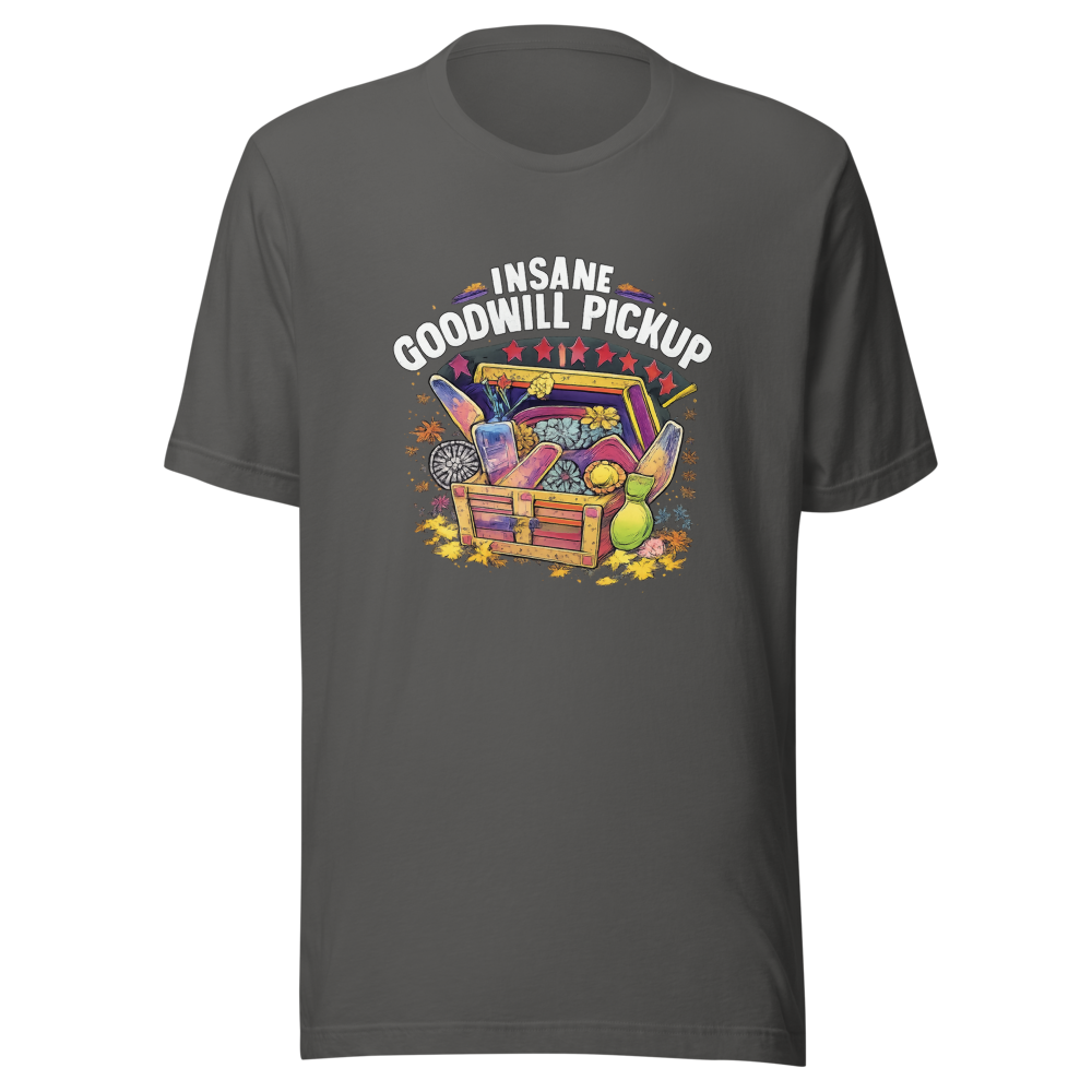 Insane Goodwill Pickup Viral Tee - Image 11