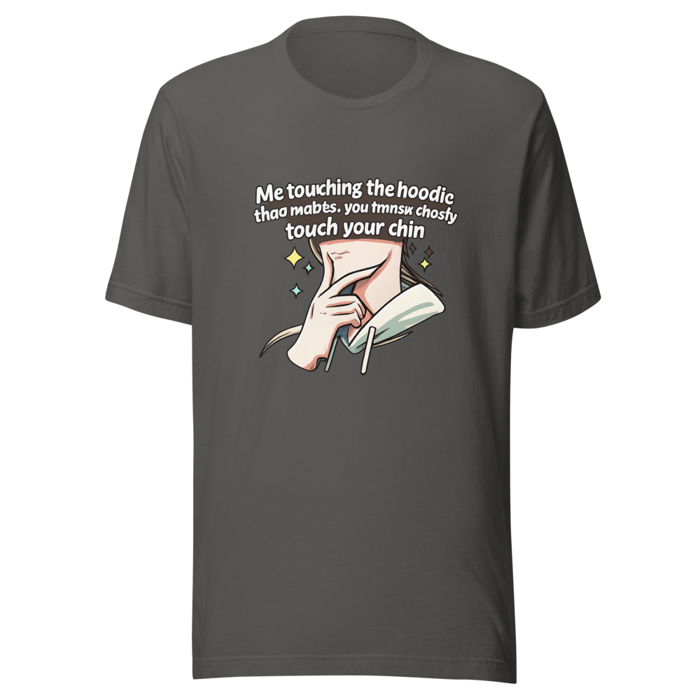 Funny Chin Touch Hoodie Meme T-Shirt - Image 11
