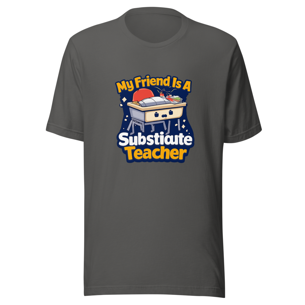 Substitute Teacher Vibes Funny Quote T-Shirt - Image 11