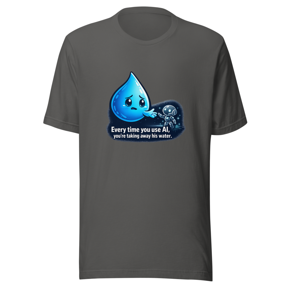 AI Art is Taking Our Jobs Cute Water Drop T-Shirt - Image 11
