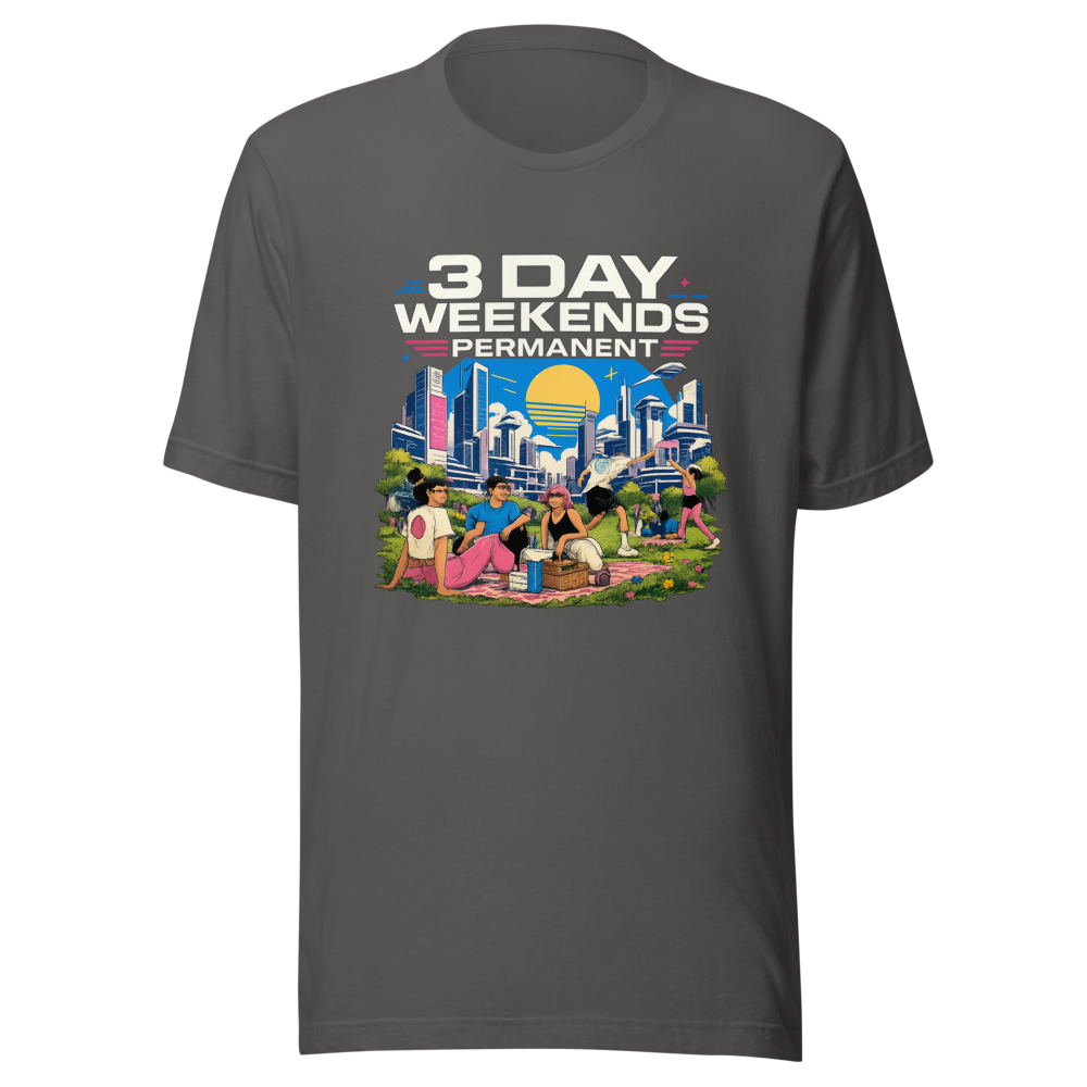 3 Day Weekend Forever T-Shirt - Image 11