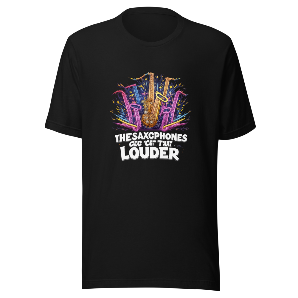 The Saxophones Are Getting Louder Tee - Image 2