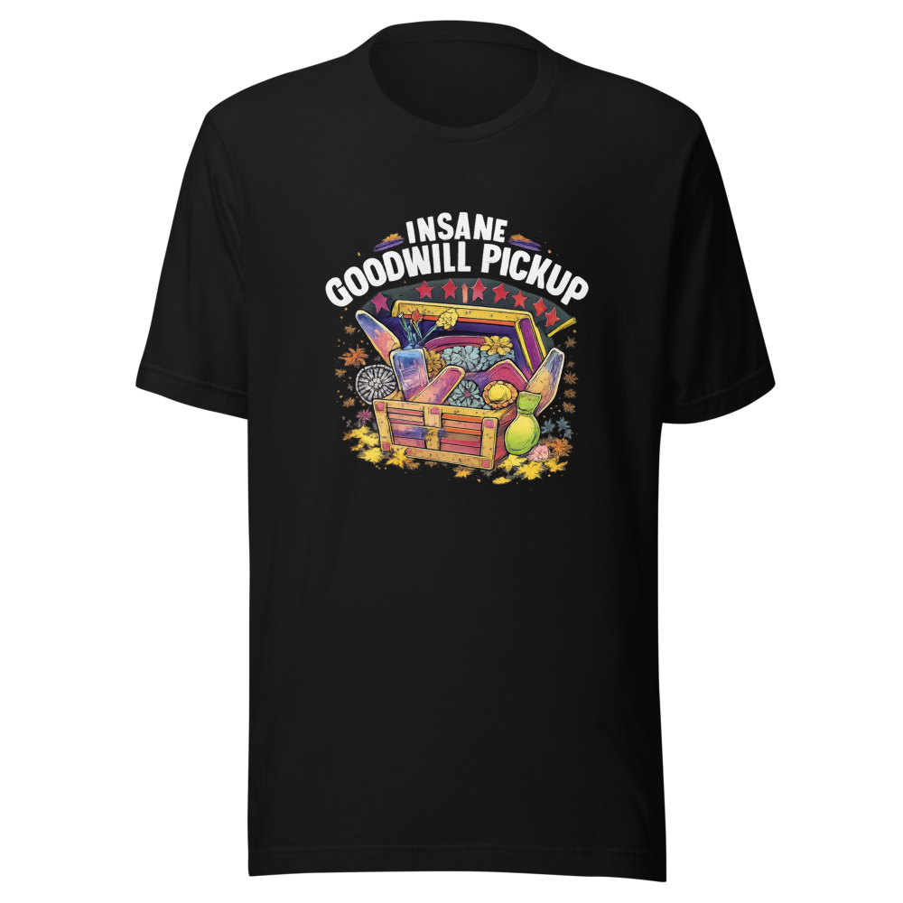 Insane Goodwill Pickup Viral Tee - Image 2