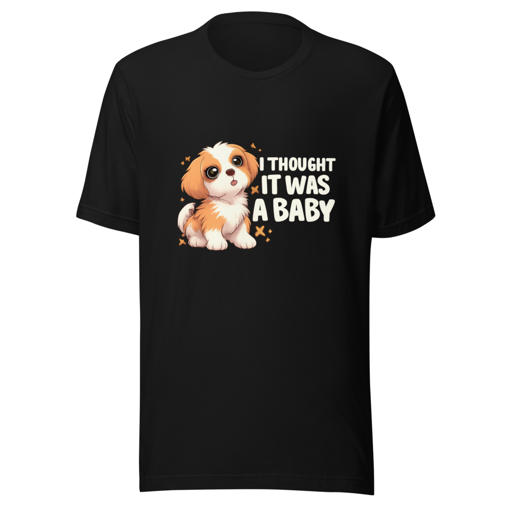 I Thought It Was A Baby Funny Meme T-Shirt - Image 2